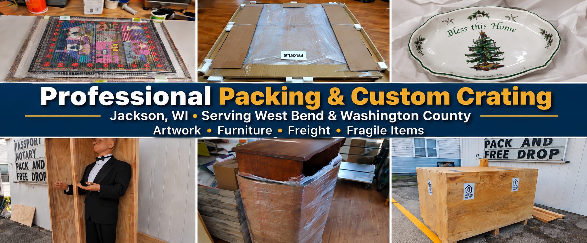 Professional packing and custom crating services in Jackson, WI Serving West Bend & Washington County